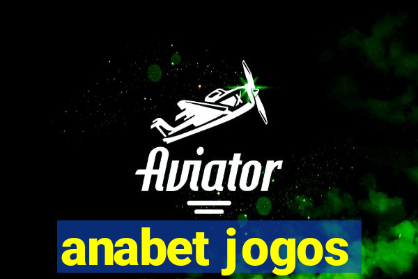 anabet jogos